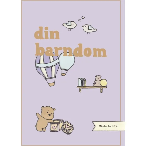 Simone Thorup Eriksen - Din barndom - LILLA