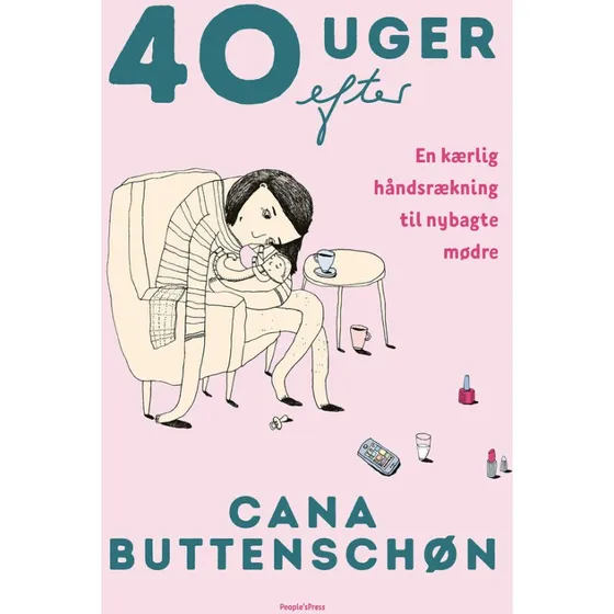 Cana Buttenschøn - 40 Uger Efter