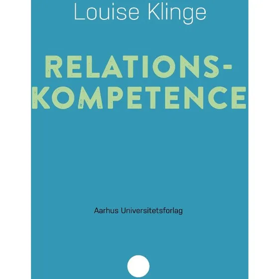 Louise Klinge: Relationskompetence