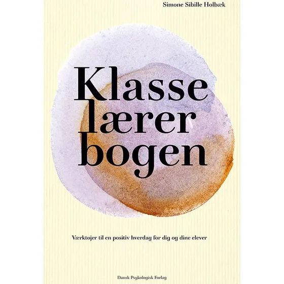 Klasselærerbogen af Simone Sibille Holbæk