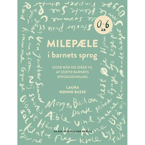 Laura Rønne Basse: Milepæle i barnets sprog