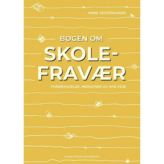 Anne Vestergaard: Bogen om skolefravær
