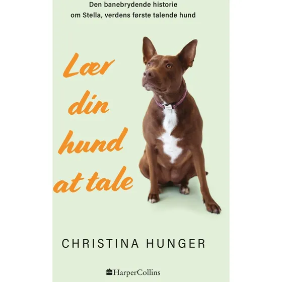 Christina Hunger: Lær din hund at tale