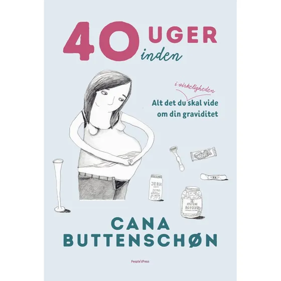 Cana Buttenschøn - 40 Uger Inden