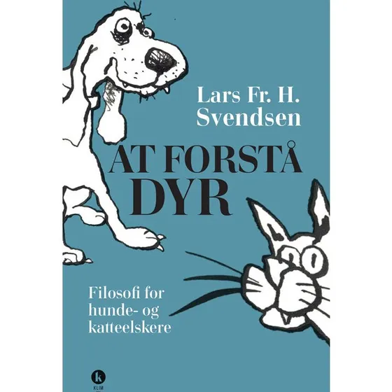 At forstå dyr – Lars Fr. H. Svendsen