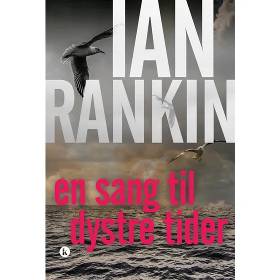 Ian Rankin - En sang til dystre tider