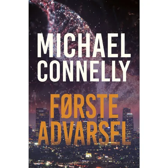 Michael Connelly - Første Advarsel
