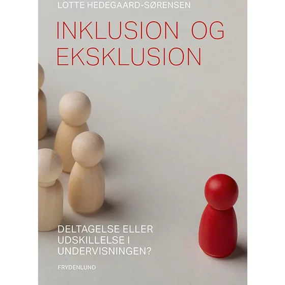 Lotte Hedegaard-Sørensen: Inklusion og eksklusion