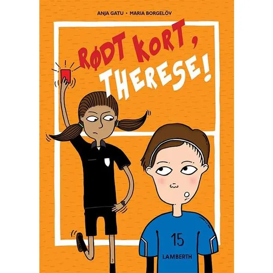 Rødt Kort, Therese – Anja Gatu