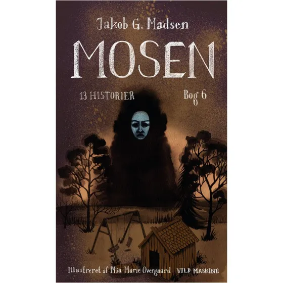 Mosen – 13 Historier, bog 6