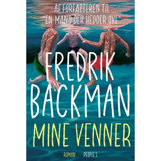 Mine venner - Fredrik Backman - Hæftet