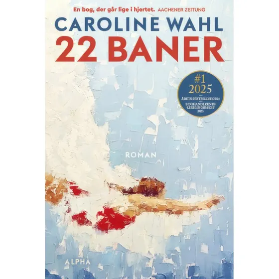 Caroline Wahl: 22 baner - Skønlitteratur & Fiktion