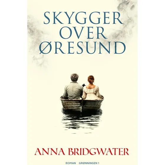 Skygger over Øresund - Anna Bridgwater