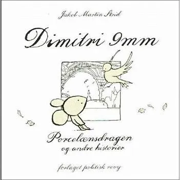 Dimitri 9mm - Jakob Martin Strid