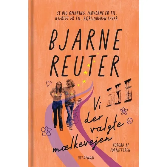 Bjarne Reuter: Vi der valgte mælkevejen