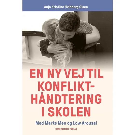 Anja Kristine Hvidberg Olsen: En ny vej til konflikthåndtering i skolen