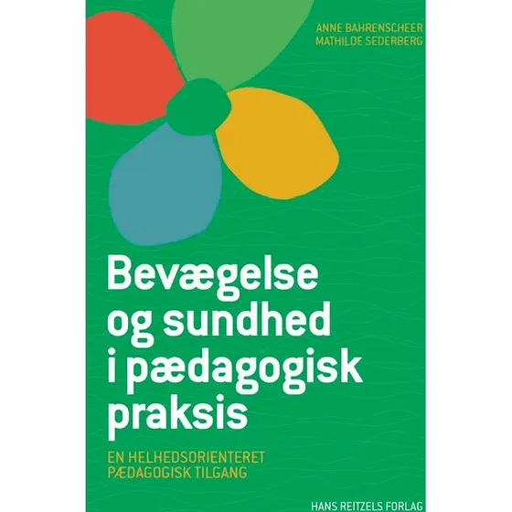 Mathilde Sederberg: Bevægelse og sundhed i pædagogisk praksis