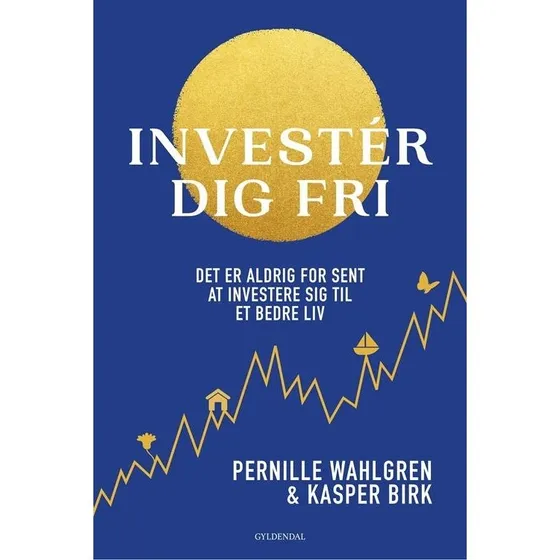 Pernille Wahlgren - Investér dig fri