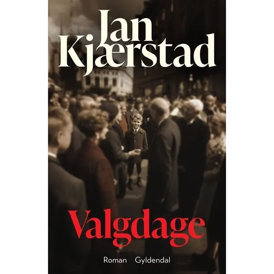 Valgdage - Jan Kjærstad