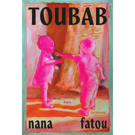 Toubab - Digte af Nana Fatou