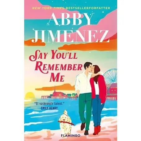 Say You'll Remember Me - Abby Jimenez - Hæftet