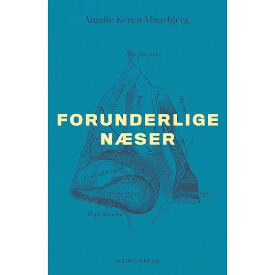 Forunderlige næser - Amalie Keren Maarbjerg