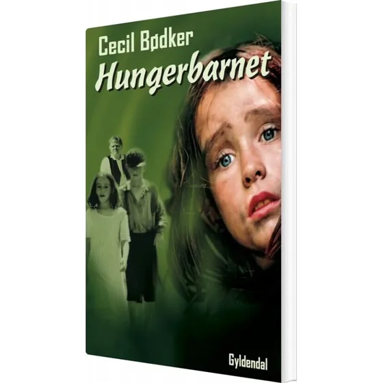 Hungerbarnet - Cecil Bødker