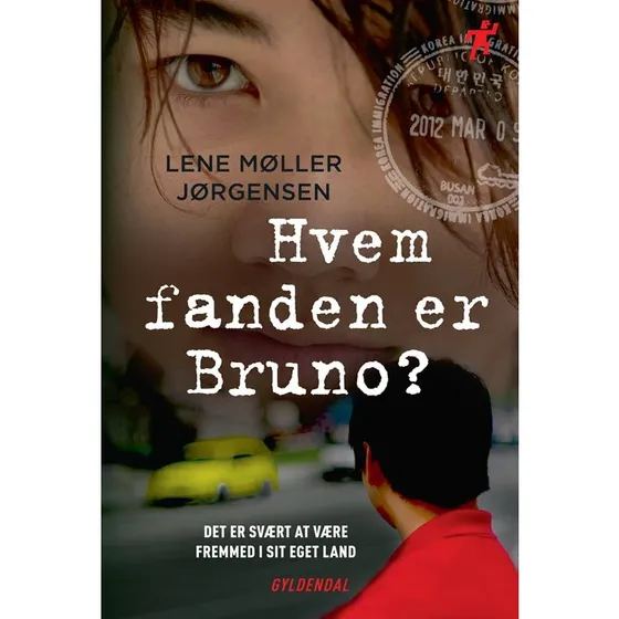 Hvem fanden er Bruno? - Lene Møller Jørgensen