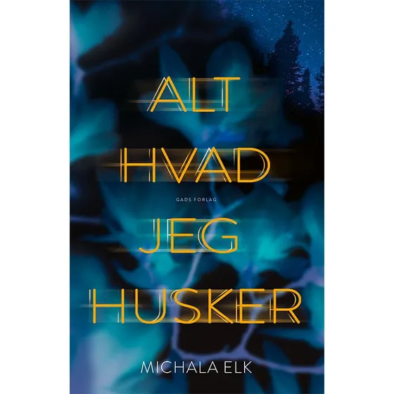 Michala Elk: Alt hvad jeg husker