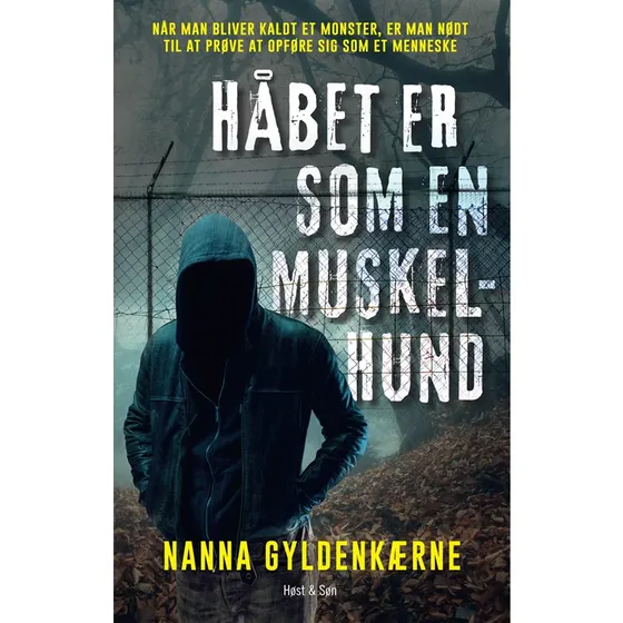 Nanna Gyldenkærne: Håbet er som en muskelhund