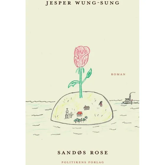 Sandøs rose - Jesper Wung-sung - Hardcover