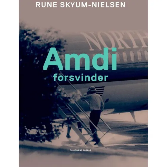 Amdi forsvinder - Rune Skyum-Nielsen