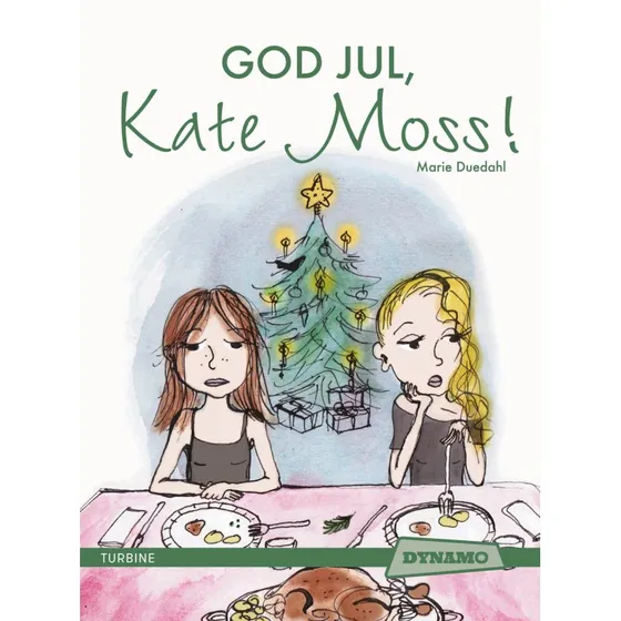 Marie Duedahl: God jul, Kate Moss!