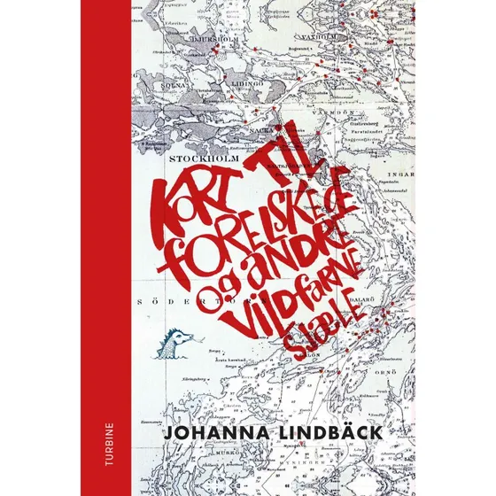 Johanna Lindbäck: Kort til forelskede og andre vildfarne sjæle