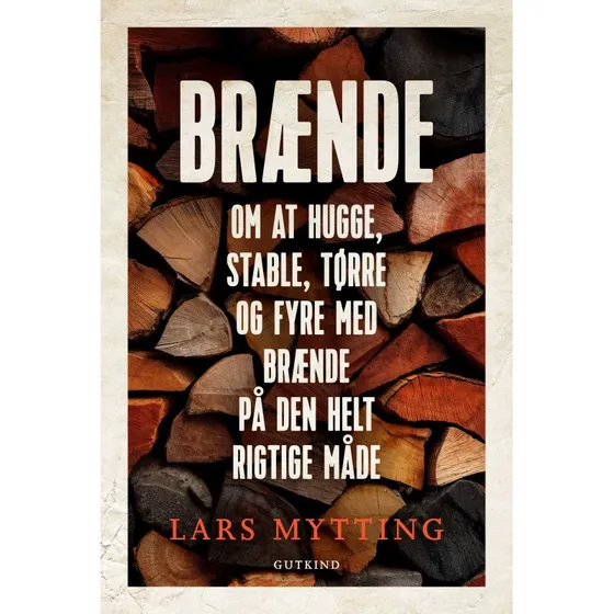 Brænde - Natur & Videnskab (Hardback)