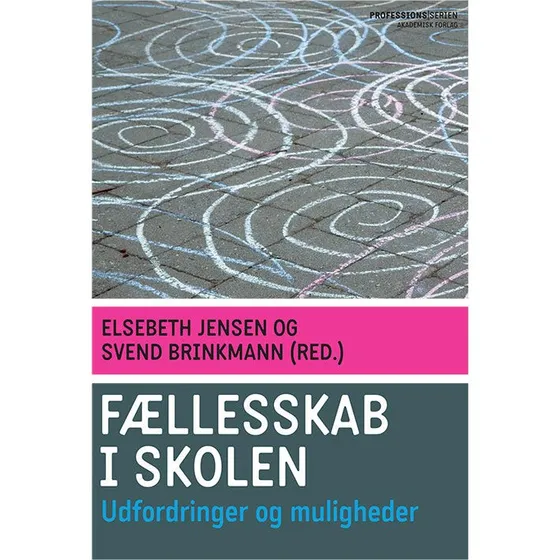 Elsebeth Jensen - Fællesskab i skolen