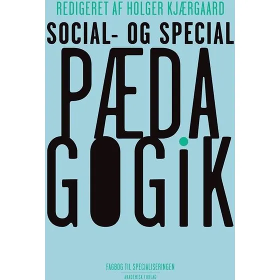 Holger Kjærgaard: Social- og specialpædagogik