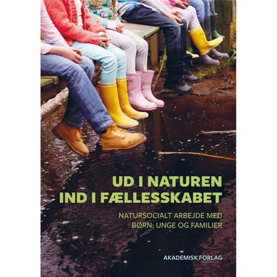 Red Barnet: Ud i naturen - ind i fællesskabet