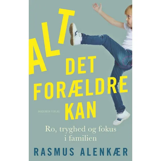 Alt det forældre kan – Rasmus Alenkær