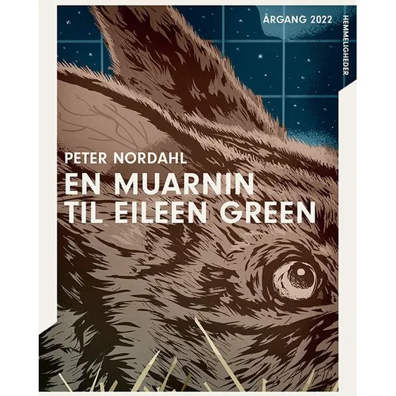 Årgang 2022 - Hemmelighed: En muarnin til Eileen Green