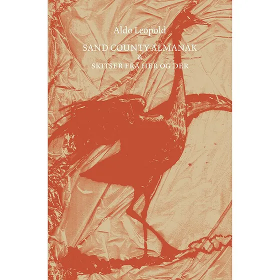 Sand County Almanak - Aldo Leopold