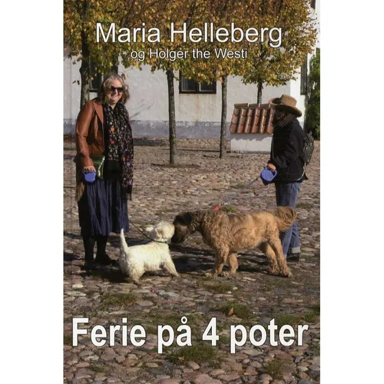 Maria Helleberg: Ferie på 4 poter