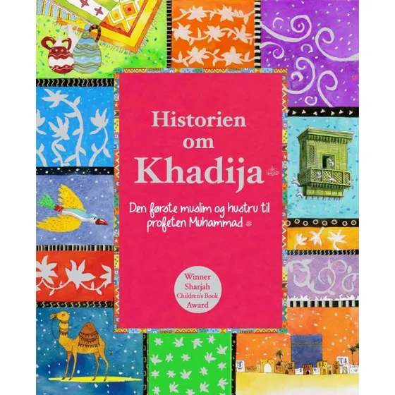 Historien om Khadija – Børnebog om en kvindes dyd og værd