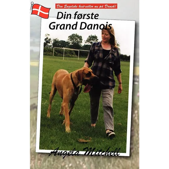 Angela Mitchell: Din Første Grand Danois