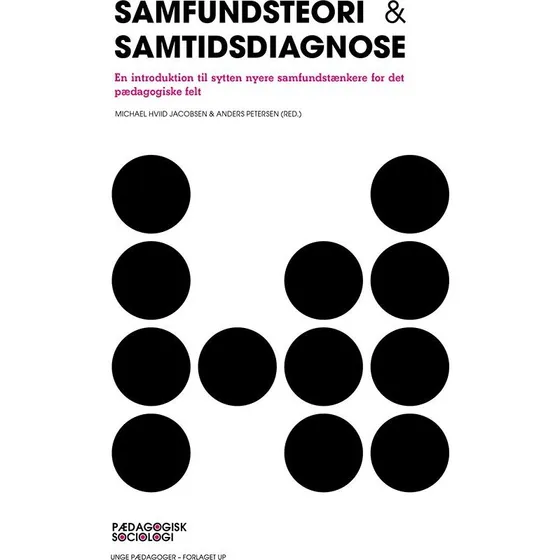 Michael Hviid Jacobsen: Samfundsteori og samfundsdiagnose