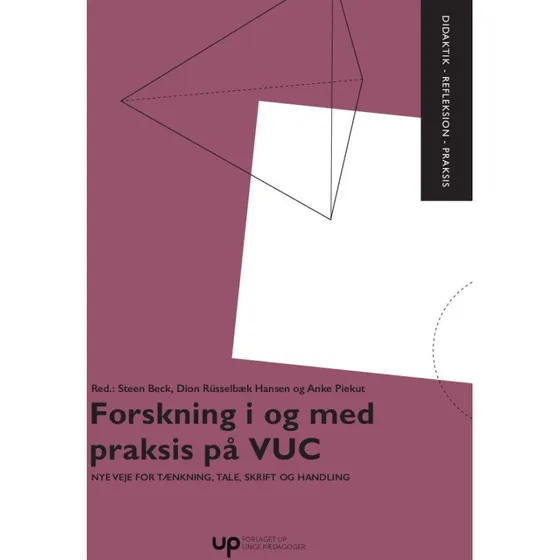 Steen Beck: Forskning i og med praksis på VUC