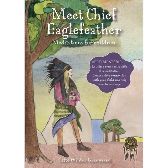 Meet Chief Eaglefeather – Engelsk bogserie om åndelig velfærd for børn