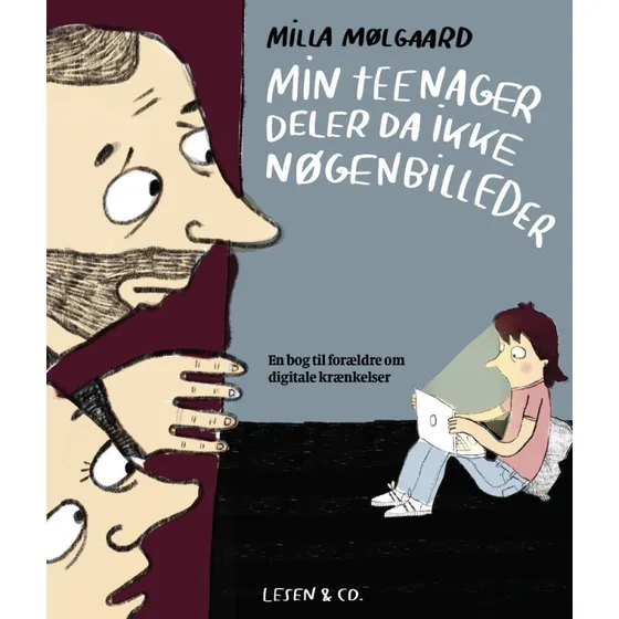 Milla Mølgaard: Min teenager deler da ikke nøgenbilleder
