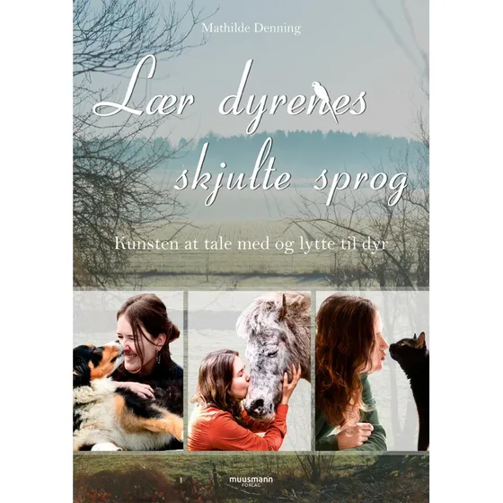 Lær Dyrenes Skjulte Sprog - Mathilde Denning