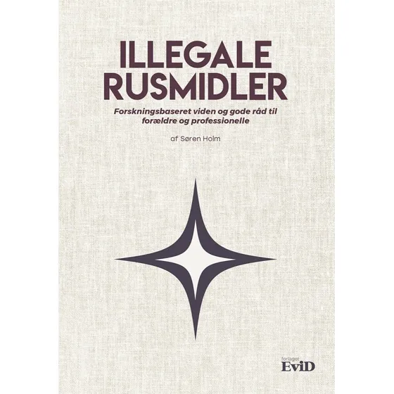 Illegale Rusmidler - Søren Holm